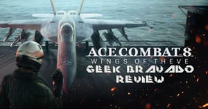 Review: Ace Combat 8: Wings of Theve - I finally get the hook